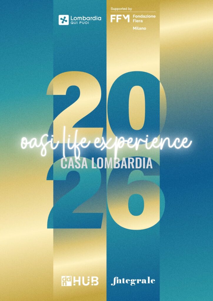 Oasi Life Experience – Casa Lombardia 2026
